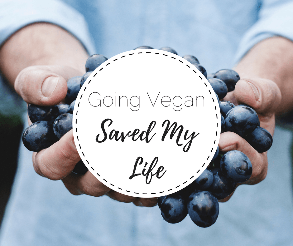 Going Vegan Saved My Life