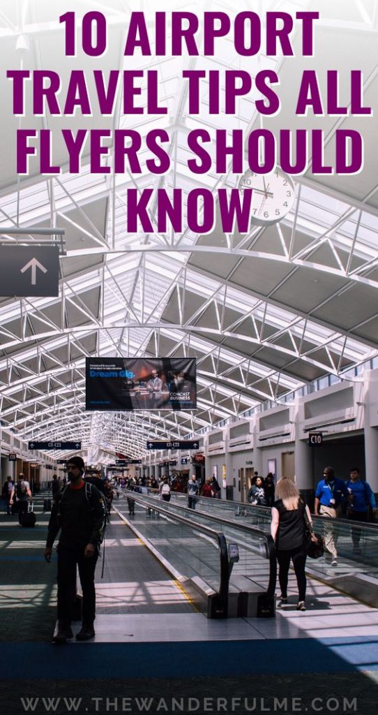 Are you heading out on a new adventure soon and need to travel through an airport to do so? As a frequent flyer, here are my BEST 10 airport travel tips all flyers should know before jetting off. #airport #travel #tips