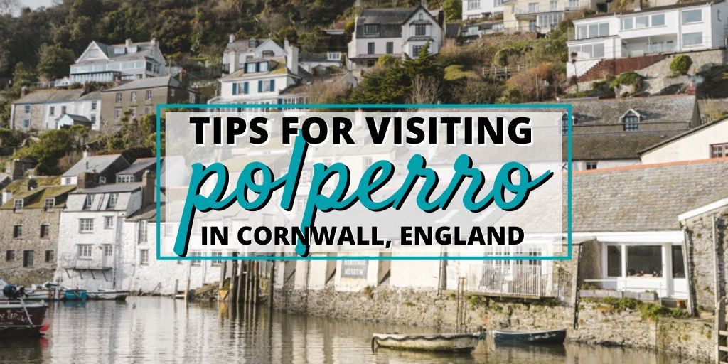 Essential tips for visiting the quaint seaside village of Polperro in Cornwall, England. 