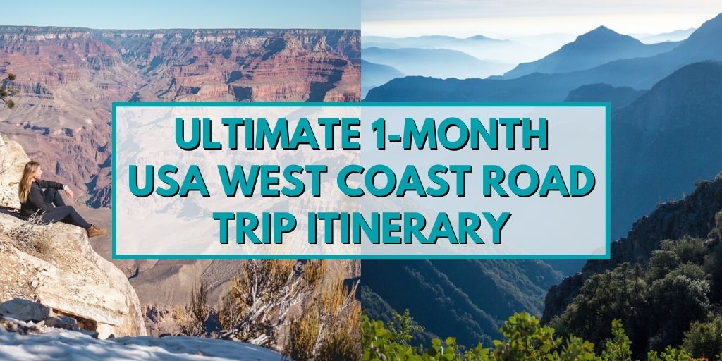 The ultimate 1-month USA West Coast road trip itinerary that'll blow your freakin' mind. 